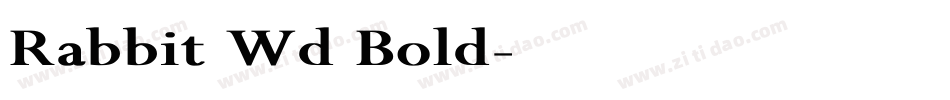 Rabbit Wd Bold字体转换